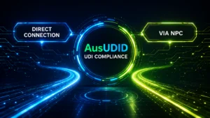 AusUDID UDI Compliance - Direct Connection or via NPC